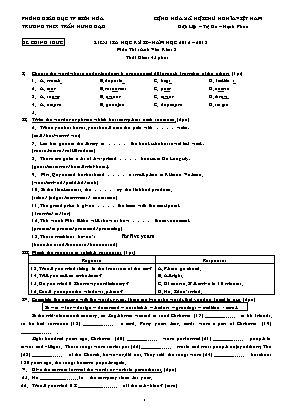 Đề kiểm tra học kỳ II môn Tiếng Anh Lớp 8 - Năm học 2012-2013 - Trường THCS Trần Hưng Đạo